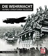Fester Einband Die Wehrmacht von Hans-Reinhard Meißner