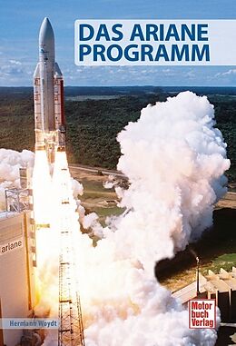 Kartonierter Einband Das Ariane-Programm von Hermann Woydt