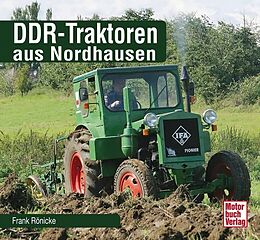 Fester Einband DDR-Traktoren aus Nordhausen von Frank Rönicke