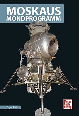 Kartonierter Einband Moskaus Mondprogramm von Eugen Reichl