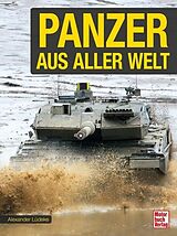 Fester Einband Panzer aus aller Welt von Alexander Lüdeke