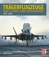 Fester Einband Trägerflugzeuge von Heiko Thiesler