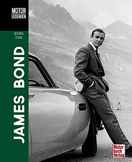 Fester Einband Motorlegenden - James Bond von Siegfried Tesche