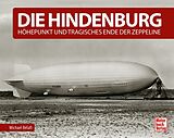 Fester Einband Die Hindenburg von Michael Bélafi