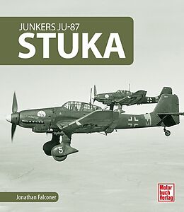 Fester Einband Junkers Ju-87 Stuka von Jonathan Falconer