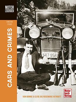 Fester Einband Motorlegenden - Cars and Crimes von Christian Steiger