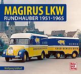 Fester Einband Magirus LKW von Wolfgang H. Gebhardt