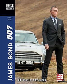 Fester Einband Motorlegenden - James Bond 007 von Siegfried Tesche