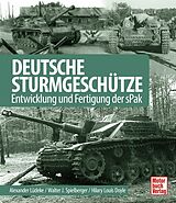 Fester Einband Deutsche Sturmgeschütze von Alexander Lüdeke, Walter J. Spielberger, Hilary Louis Doyle