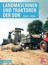Fester Einband Landmaschinen und Traktoren der DDR von Frank Rönicke