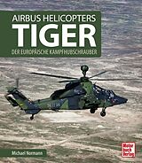 Fester Einband Airbus Helicopters Tiger von Michael Normann