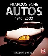 Fester Einband Französische Autos von Andreas Gaubatz, Stefan Müller