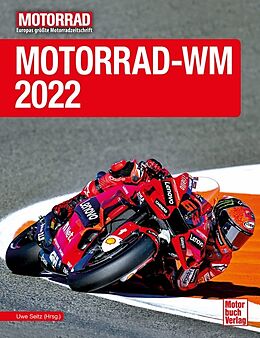Fester Einband Motorrad-WM 2022 von Uwe Seitz (Hrsg.)