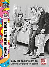 Fester Einband Motorlegenden - The Beatles von Siegfried Tesche