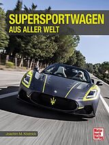 Fester Einband Supersportwagen aus aller Welt von Joachim M. Köstnick