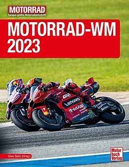 Fester Einband Motorrad-WM 2023 von Uwe Seitz (Hrsg.)