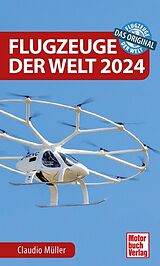 Kartonierter Einband Flugzeuge der Welt 2024 von Claudio Müller