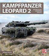 Fester Einband Kampfpanzer Leopard 2 von Wolfgang Schneider