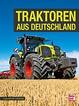 Fester Einband Traktoren aus Deutschland von Joachim M. Köstnick