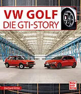 Fester Einband VW Golf Die GTI-Story von Eberhard Kittler