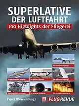 Fester Einband Superlative der Luftfahrt von Patrick Hoeveler
