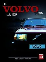 Fester Einband Die Volvo Story von Hans-Christian Herrmann
