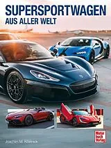 Fester Einband Supersportwagen aus aller Welt von Joachim M. Köstnick