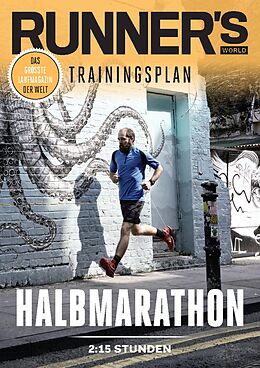 E-Book (pdf) RUNNER'S WORLD Halbmarathon unter 2:15 Stunden von Runner`s World