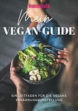 E-Book (epub) WOMEN'S HEALTH Ernährungsplan: Mein Vegan-Guide von Women`s Health