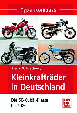 E-Book (pdf) Kleinkrafträder in Deutschland von Frank O. Hrachowy