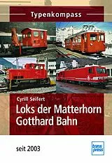 E-Book (pdf) Loks der Matterhorn Gotthard Bahn von Cyrill Seifert