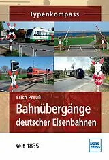 E-Book (pdf) Bahnübergänge deutscher Eisenbahnen von Erich Preuß