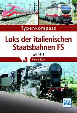 E-Book (pdf) Loks der italienischen Staatsbahnen FS von Thomas Estler