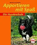 E-Book (pdf) Apportieren mit Spaß von Manuela van Schewick