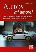 E-Book (epub) Autos - mi amore! von Luca de Meo
