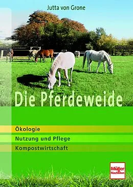 E-Book (epub) Die Pferdeweide von Jutta von Grone