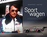 Fester Einband Manfred Jantke - Sport wagen von Porsche Museum