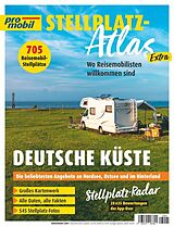 Kartonierter Einband promobil Stellplatz Atlas Extra - Deutsche Küste von 