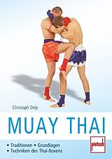 Kartonierter Einband Muay Thai von Christoph Delp