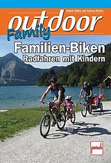 Kartonierter Einband outdoor-Family - Familien-Biken von Helmut Walter, Carmen Fischer