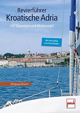 Fester Einband Revierführer - Kroatische Adria von Wolfgang Albrecht