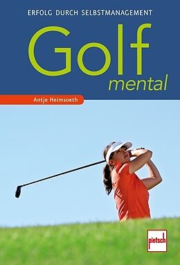 Kartonierter Einband Golf mental von Antje Heimsoeth