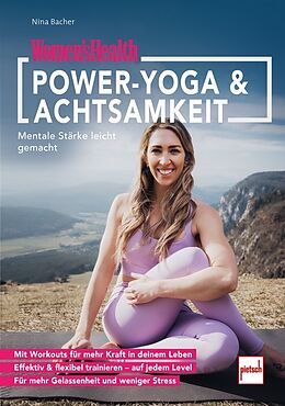 Kartonierter Einband WOMEN'S HEALTH Power-Yoga &amp; Achtsamkeit von Nina Bacher