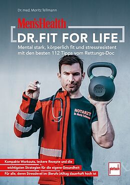 Kartonierter Einband MEN'S HEALTH Dr. Fit for Life von Moritz Tellmann