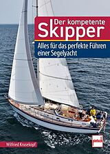 Fester Einband Der kompetente Skipper von Wilfried Krusekopf