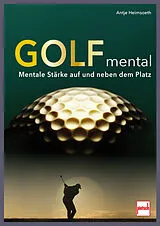 Kartonierter Einband Golf mental von Antje Heimsoeth