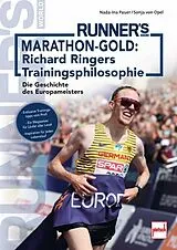 Kartonierter Einband (Kt) Marathon-Gold: Richard Ringers Trainingsphilosophie von Sonja von Opel, Nada-Ina Pauer