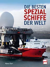 Fester Einband Die besten Spezialschiffe der Welt von Hans Karr