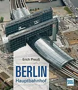 Fester Einband Berlin Hauptbahnhof von Erich Preuß