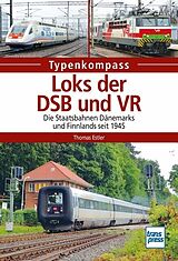 Kartonierter Einband Loks der DSB und VR von Thomas Estler